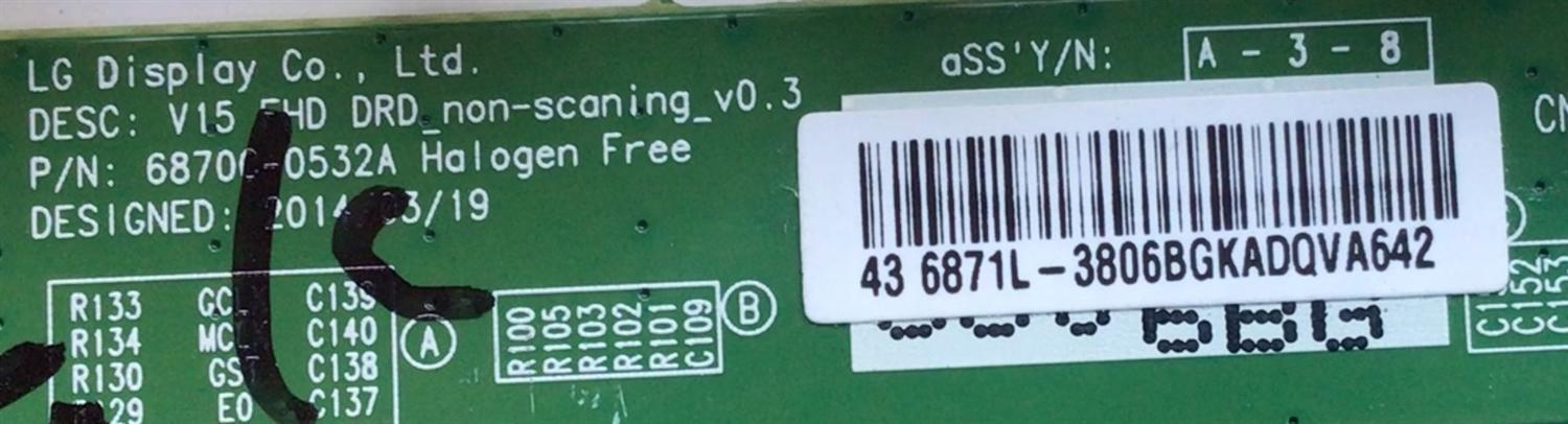 KIT DE TARJETAS PARA TV VIZIO / MAIN XGCB01K010 / 715G8450-M01-000-004T / 756TXGCB01K010 / T-CON 6871L-3806B / 6870C-0532A / FUENTE PLTVGQ311XAH5 / 715G6131-P05-W20-002S / PANEL TPT430H3-DUYSHA.G REV:S1AL / DISPLAY LC430DUY (SH)(A1) / MODELO D43N-E1 - Imagen 4